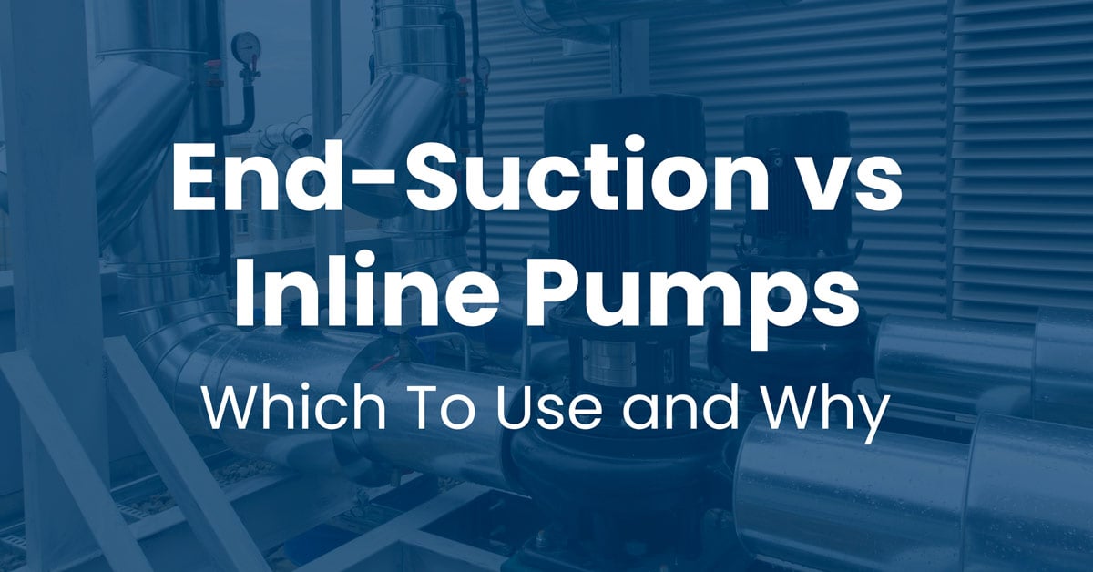 EndSuction vs Inline Pumps Which To Use? Hayes Pump