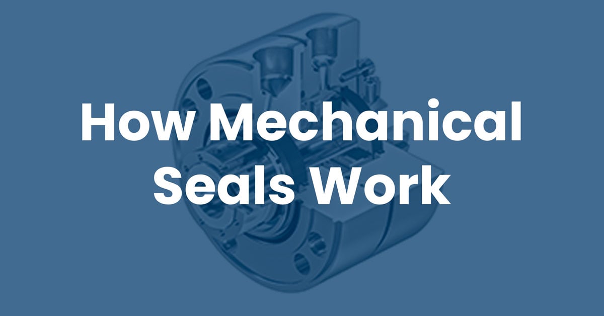 How Mechanical Seals Work in Pump Applications