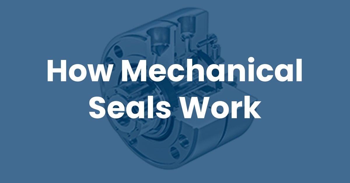 how-mechanical-seals-work